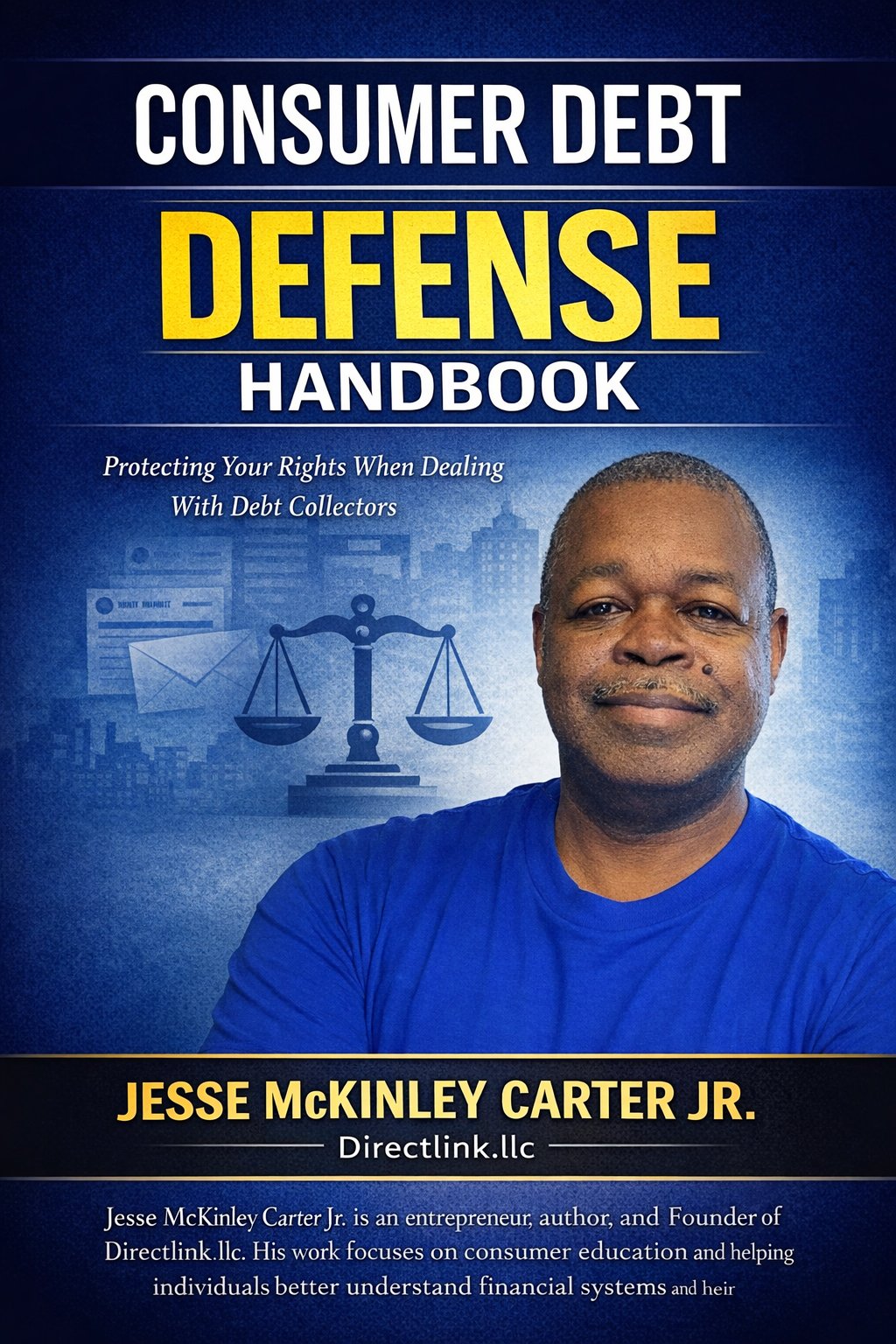 Consumer Debt Defense Handbook by Jesse Carter